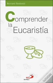 Capa do artigo Comprender La Eucaristia
