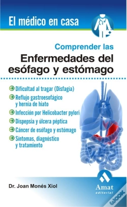 Capa do artigo Comprender Las Enfermedades Del Esófago Y Estómago