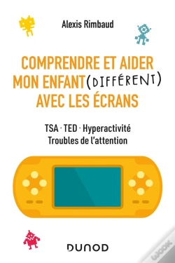 Capa do artigo Comprendre Et Aider Mon Enfant (Différent) Avec Les Écrans ; Tsa, Ted, Hyperactivité, Troubles De L'Attention