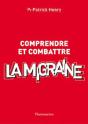 Comprendre Et Combattre La Migraine - Preview