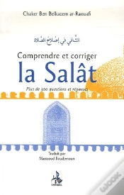 Capa do artigo Comprendre Et Corriger Le Salât, Plus De 300 Questions Et Réponses