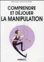 Comprendre Et Dejouer La Manipulation - Preview
