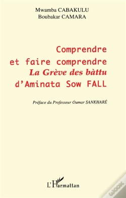 Capa do artigo Comprendre Et Faire Comprendre La « Grève Des Bàttu » D'Aminata Sow Fall