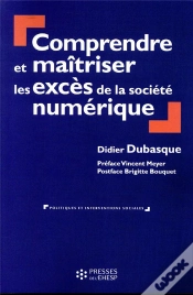 Capa do artigo Comprendre Et Maîtriser Les Excès De La Société Numérique