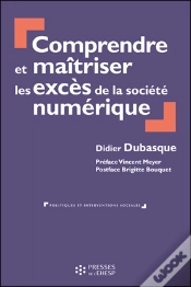 Capa do artigo Comprendre Et Maîtriser Les Excès De La Société Numérique