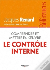 Comprendre Et Mettre En Oeuvre Le Contrôle Interne