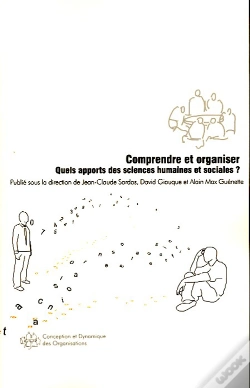 Capa do artigo Comprendre Et Organiser ; Quels Apports Des Sciences Humaines Et Sociales