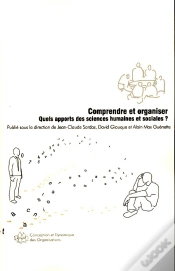 Capa do artigo Comprendre Et Organiser ; Quels Apports Des Sciences Humaines Et Sociales