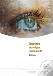 Capa do artigo Comprendre Et Pratiquer La Médiumnité