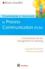 Comprendre Et Pratiquer La Process Communication - Preview