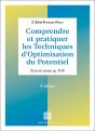 Comprendre Et Pratiquer Les Techniques D'Optimisation Du Potentiel : Être Et Rester Au Top (4e Édition) - Preview