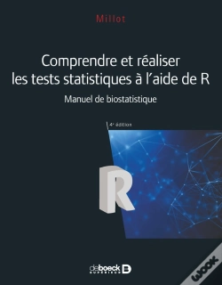 Capa do artigo Comprendre Et Réaliser Les Tests Statistiques À L'Aide De R ; Manuel De Biostatistique (4e Édition)