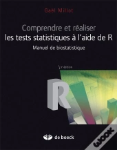 Comprendre Et Realiser Les Tests Statistiques A L'Aide De R Manuel De Biostatistiques