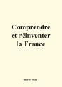 Comprendre Et Réinventer La France - Preview