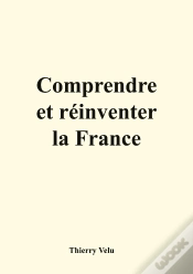 Capa do artigo Comprendre Et Réinventer La France