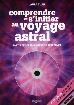 Capa do artigo Comprendre Et S'Initier Au Voyage Astral ; Sortir De Soi Pour Mieux Se Retrouver