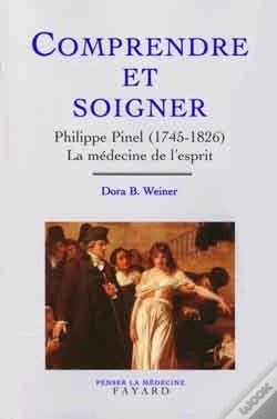 Capa do artigo Comprendre Et Soigner : Philippe Pinel (1745-1826) La Médecine De L'Esprit