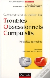 Comprendre Et Traiter Les Troubles Obsessionnels Compulsifs