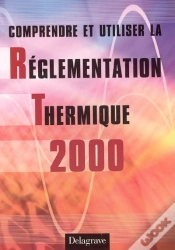 Capa do artigo Comprendre Et Utiliser La Reglementation Thermique 2000