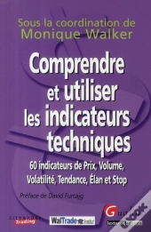 Comprendre Et Utiliser Les Indicateurs Techniques