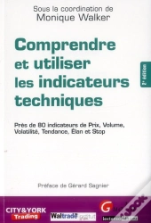 Comprendre Et Utiliser Les Indications Techniques, 2eme Edition