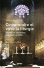 Comprendre Et Vivre La Liturgie - Preview