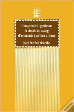 Capa do artigo Comprendre I Gestionar La Ciutat: Un Assaig D?Economia I Pol¡Tica Urbana