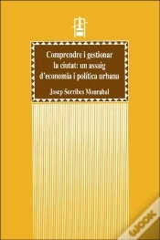 Capa do artigo Comprendre I Gestionar La Ciutat: Un Assaig D?Economia I Pol¡Tica Urbana