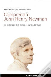 Comprendre John Henry Newman