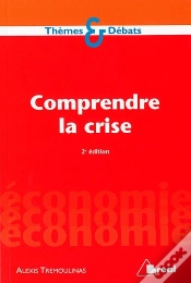 Capa do artigo Comprendre La Crise (2e Édition)