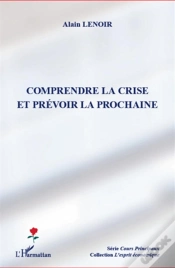 Capa do artigo Comprendre La Crise Et Prévoir La Prochaine