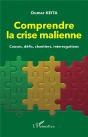Comprendre La Crise Malienne. Causes, Défis, Chantiers, Interrogations - Preview