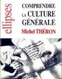 Comprendre La Culture Générale - Preview