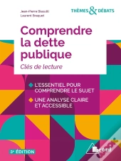 Comprendre La Dette Publique ; Clés De Lecture (3e Édition)
