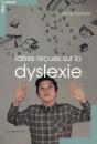 Comprendre La Dyslexie Et Vivre Avec - Preview