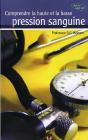 Comprendre La Haute Et La Basse Pression Sanguine - Preview