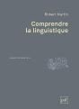 Comprendre La Linguistique  (3ed) - Preview