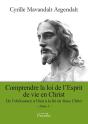 Comprendre La Loi De L'Esprit De Vie En Christ - Tome 1 - Preview