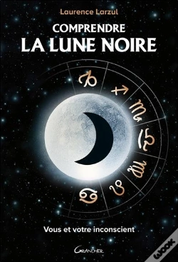 Capa do artigo Comprendre La Lune Noire ; Vous Et Votre Inconscient