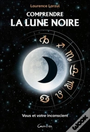 Capa do artigo Comprendre La Lune Noire ; Vous Et Votre Inconscient