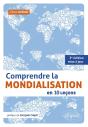 Comprendre La Mondialisation En 10 Leçons (3e Édition) - Preview