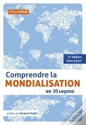 Capa do artigo Comprendre La Mondialisation En 10 Leçons (3e Édition)