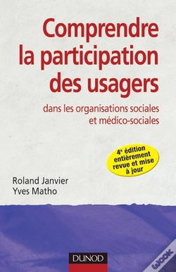 Capa do artigo Comprendre La Participation Des Usagers Dans Les Organisations Sociales Et Médico-Sociales (4e Édition)