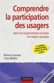 Capa do artigo Comprendre La Participation Des Usagers Dans Les Organisations Sociales Et Médico-Sociales (4e Édition)