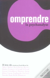Comprendre La Psychanalyse