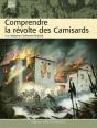 Comprendre La Révolte Des Camisards - Preview