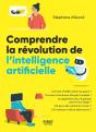 Comprendre La Révolution De L'Intelligence Artificielle - Preview