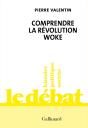 Comprendre La Révolution Woke - Preview