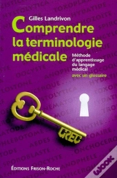 Comprendre La Terminologie Medicale