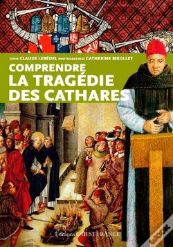 Capa do artigo Comprendre La Tragédie Des Cathares